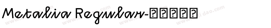 Metalia Regular字体转换